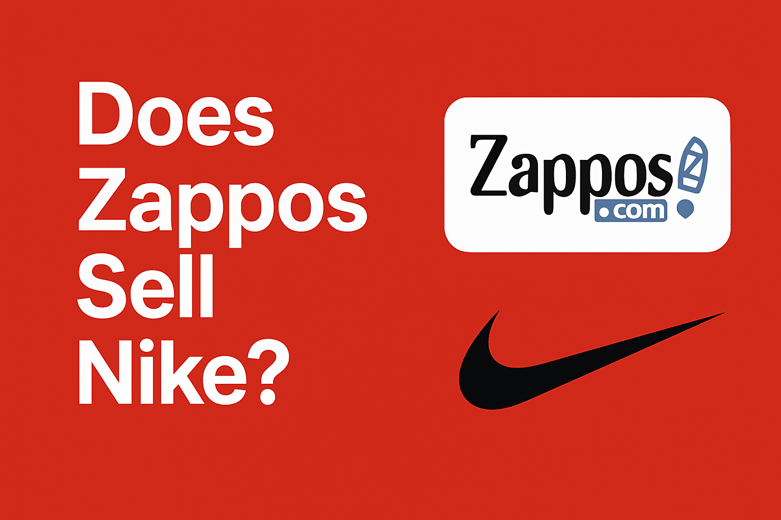 Does Zappos Sell Nike? [Full guide 2025]